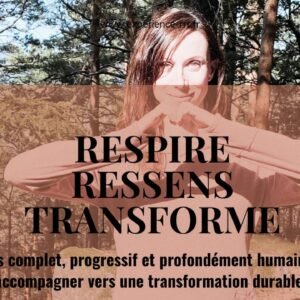 coaching respire ressens transforme