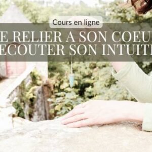 formation intuition guides ame coeur connexion énergétique